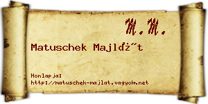 Matuschek Majlát névjegykártya
